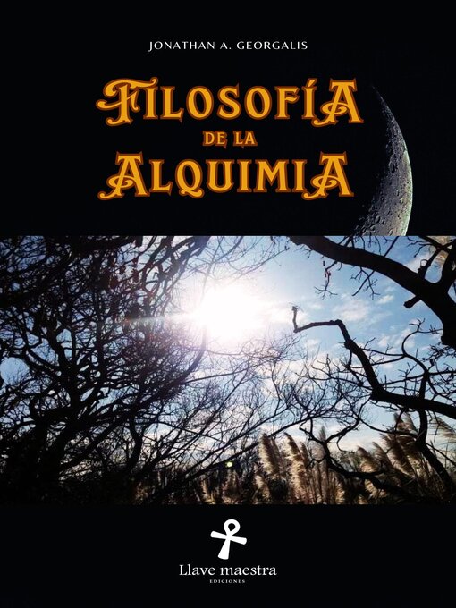 Title details for Filosofía de la Alquimia by Jonathan Georgalis - Available